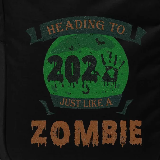 Heading To 2025 Like A Zombie Funny Halloween & New Year Impact Tech Backpack