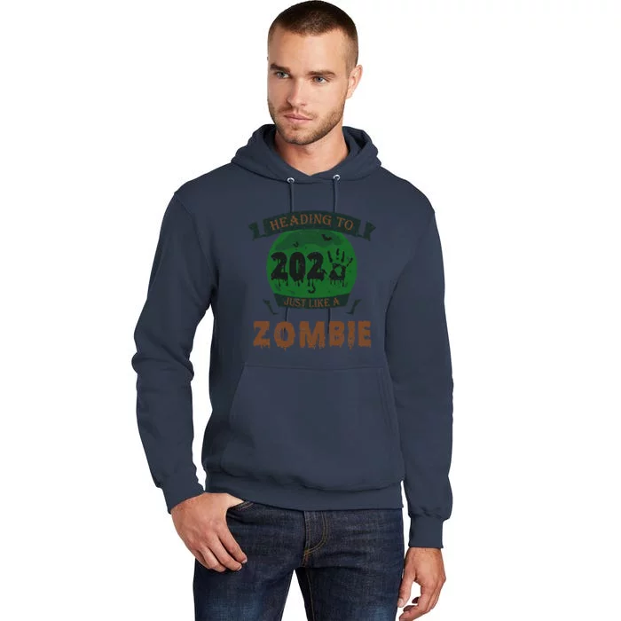 Heading To 2025 Like A Zombie Funny Halloween & New Year Tall Hoodie