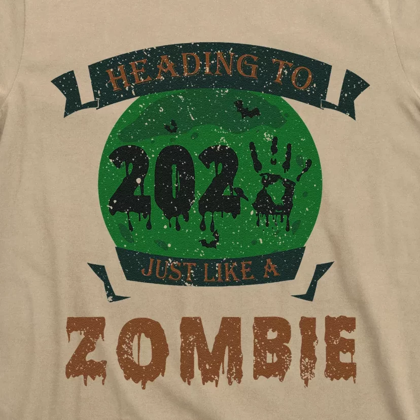 Heading To 2025 Like A Zombie Funny Halloween & New Year T-Shirt