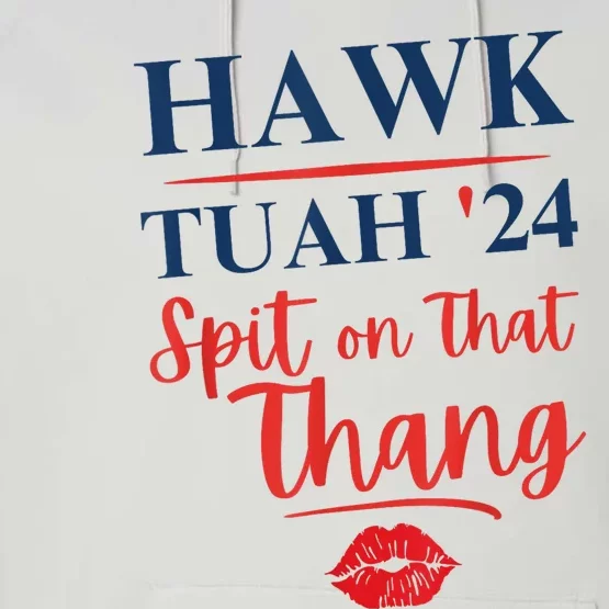 Hawk Tuah 24 Spit On That Thang Red Lips Performance Fleece Hoodie