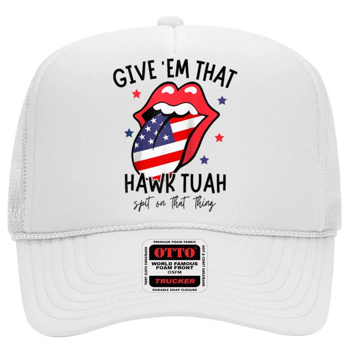 Hawk Tuah 24 Spit On That Thang Tees Hb Hawk Tuah Spit On That Thang High Crown Mesh Trucker Hat