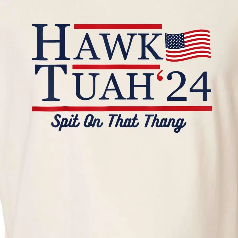 Hawk Tuah 24 Spit On That Thang Garment-Dyed Women's Muscle Tee