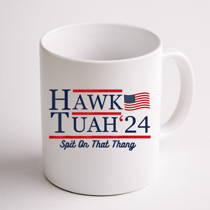 Hawk Tuah 24 Spit On That Thang Front & Back Coffee Mug