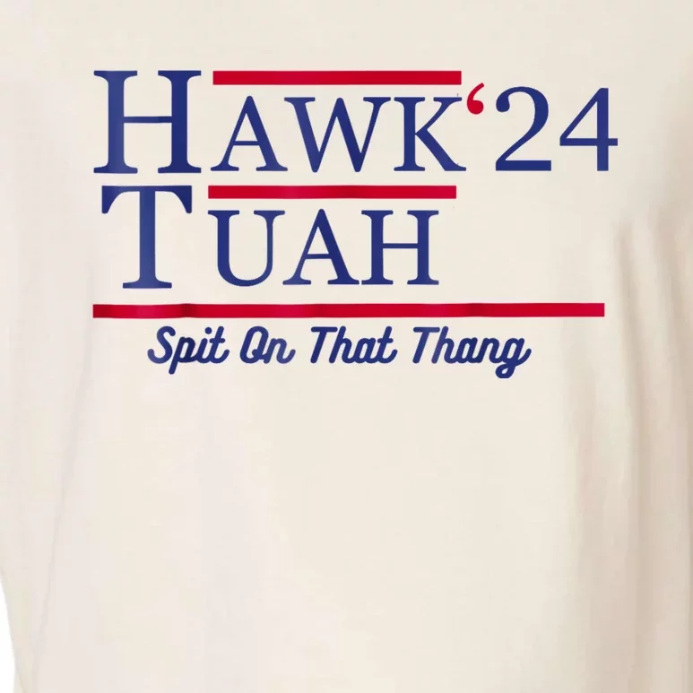 Hawk Tuah 24 Spit On That Thang Garment-Dyed Women's Muscle Tee