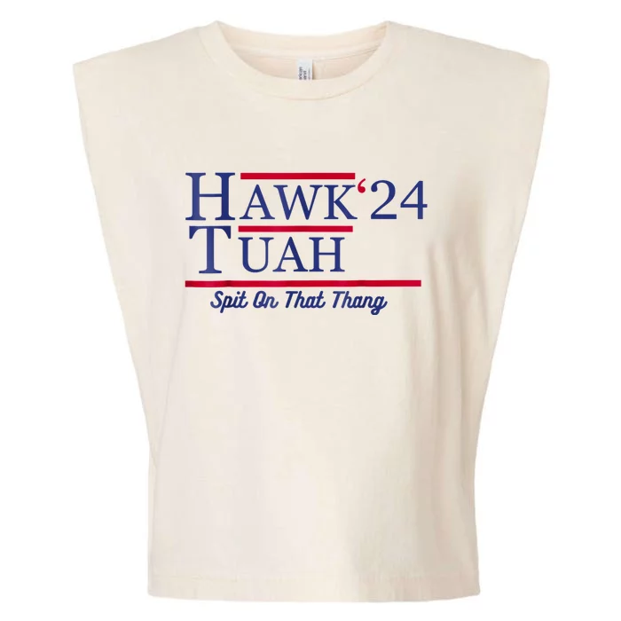 Hawk Tuah 24 Spit On That Thang Garment-Dyed Women's Muscle Tee