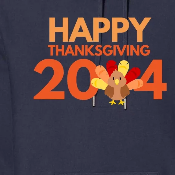 Happy Thanksgiving 2024 Funny Turkey Day Fall Premium Hoodie