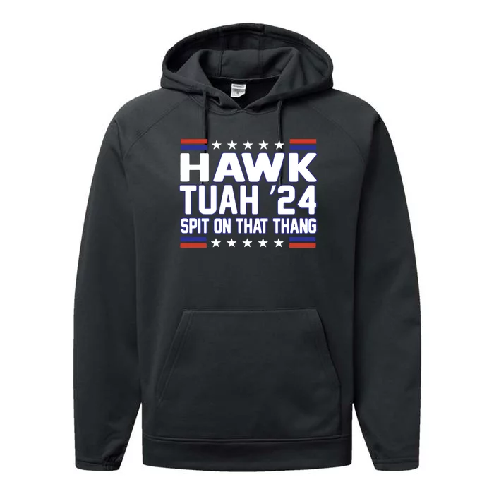 Hawk Tuah 2024 Spit On That Thang Hawk Tuah Girl Performance Fleece Hoodie