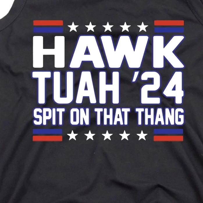 Hawk Tuah 2024 Spit On That Thang Hawk Tuah Girl Tank Top