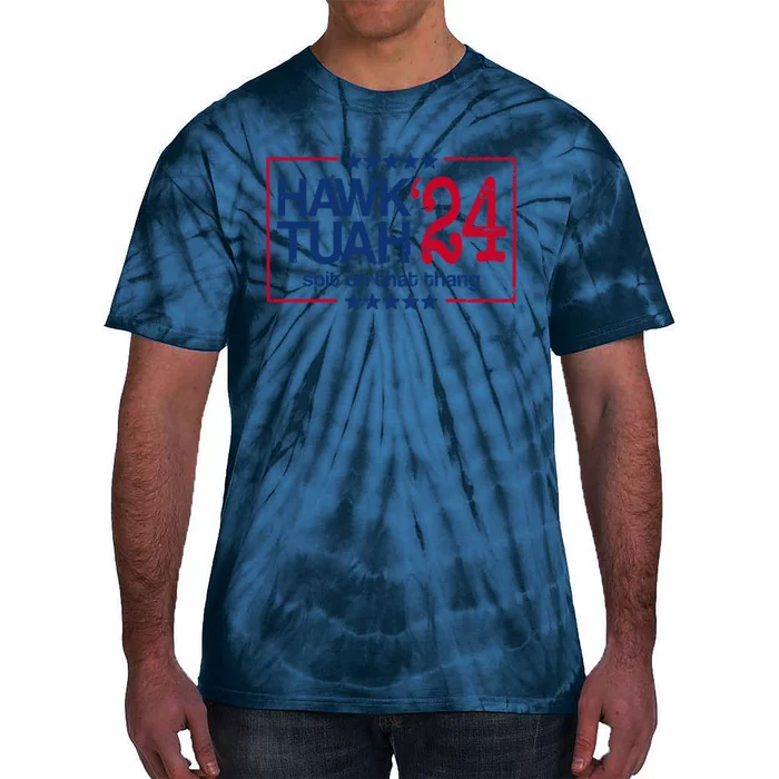 Hawk Tuah 24 Spit On That Thang Tie-Dye T-Shirt