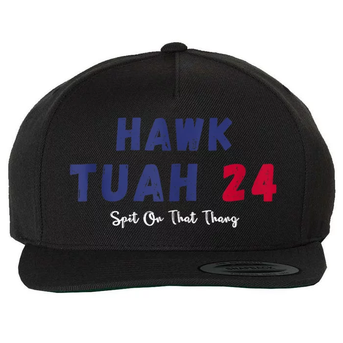 Hawk Tuah 24 Spit On That Thang Wool Snapback Cap