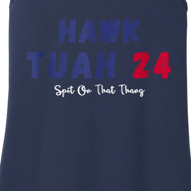 Hawk Tuah 24 Spit On That Thang Ladies Essential Tank