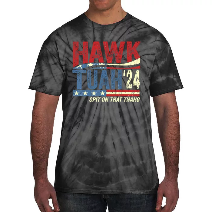 Hawk Tuah 24 Spit On That Thang Tie-Dye T-Shirt