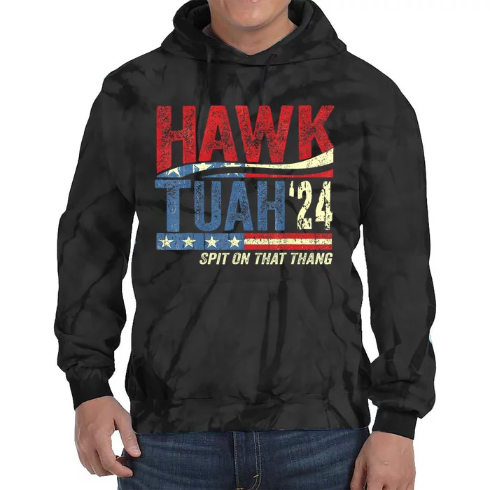 Hawk Tuah 24 Spit On That Thang Hawk Tuah 2024 Funny Viral Design Tie Dye Hoodie