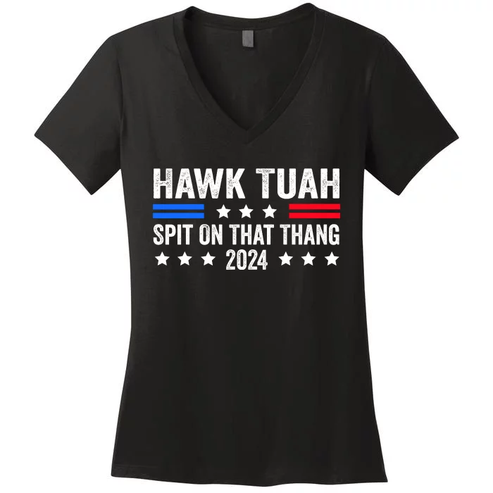 Hawk Tuah 24 Spit On That Thang Women's V-Neck T-Shirt