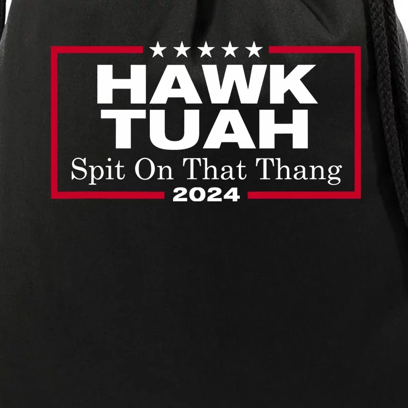 Hawk Tuah 24 Spit On That Thang Drawstring Bag