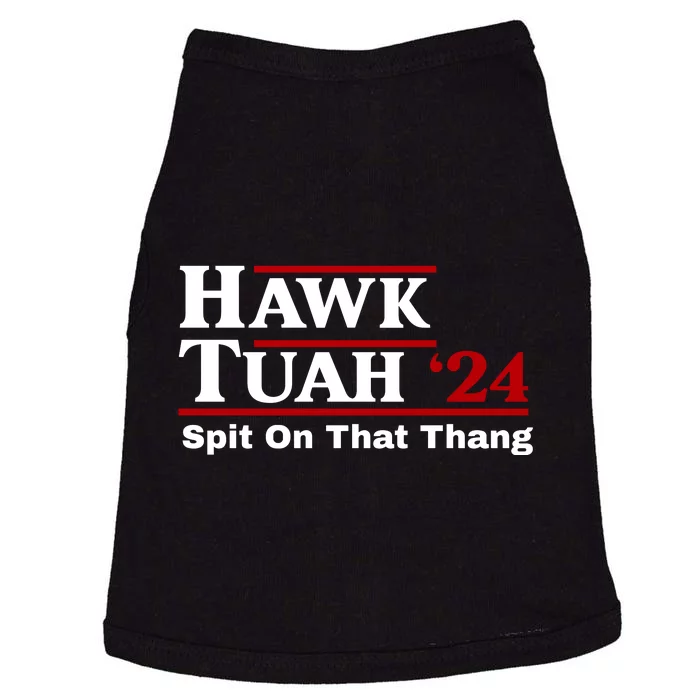 Hawk Tuah 24 Spit On That Thang Funny Saying Doggie Tank