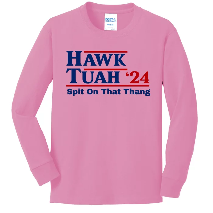 Hawk Tuah 24 Spit On That Thang Funny Saying Kids Long Sleeve Shirt