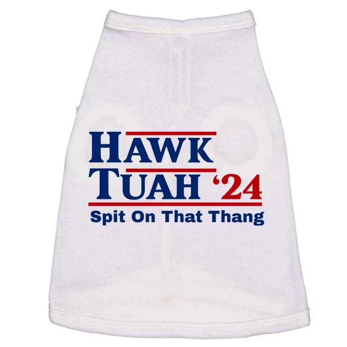 Hawk Tuah 24 Spit On That Thang Funny Saying Doggie Tank