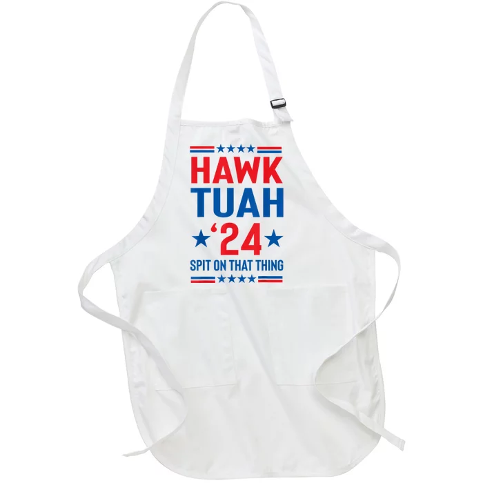 Hawk Tuah 24 Spit On That Thang Cute Design Full-Length Apron With Pocket