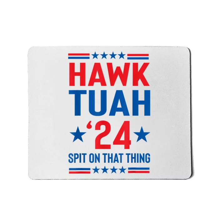 Hawk Tuah 24 Spit On That Thang Cute Design Mousepad