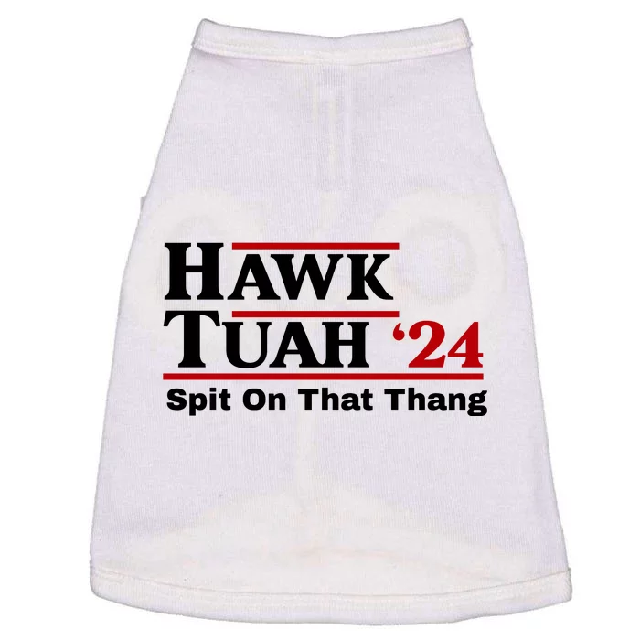 Hawk Tuah 24 Spit On That Thang Funny Saying Doggie Tank