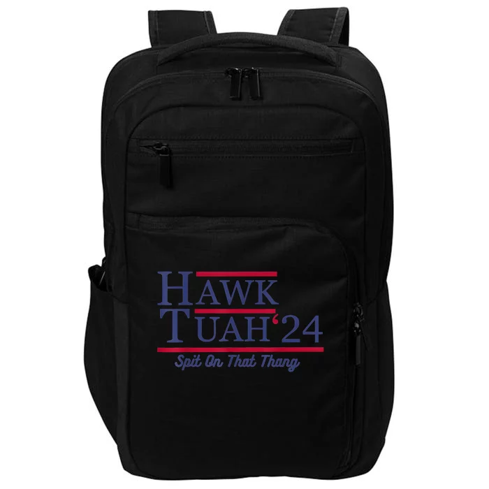 Hawk Tuah 24 Spit On That Thang Impact Tech Backpack