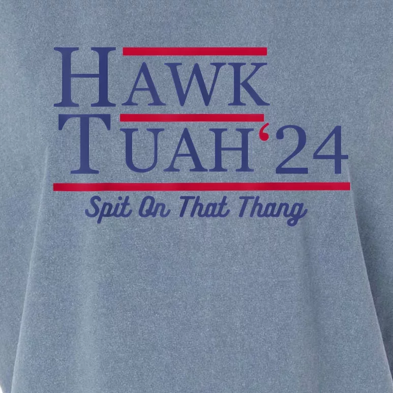 Hawk Tuah 24 Spit On That Thang Garment-Dyed Women's Muscle Tee