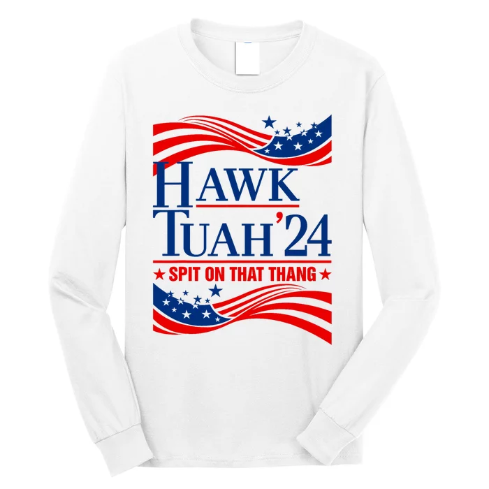 Hawk Tauh 24 Spit On That Thang Usa American Flag Meme Quote Long Sleeve Shirt