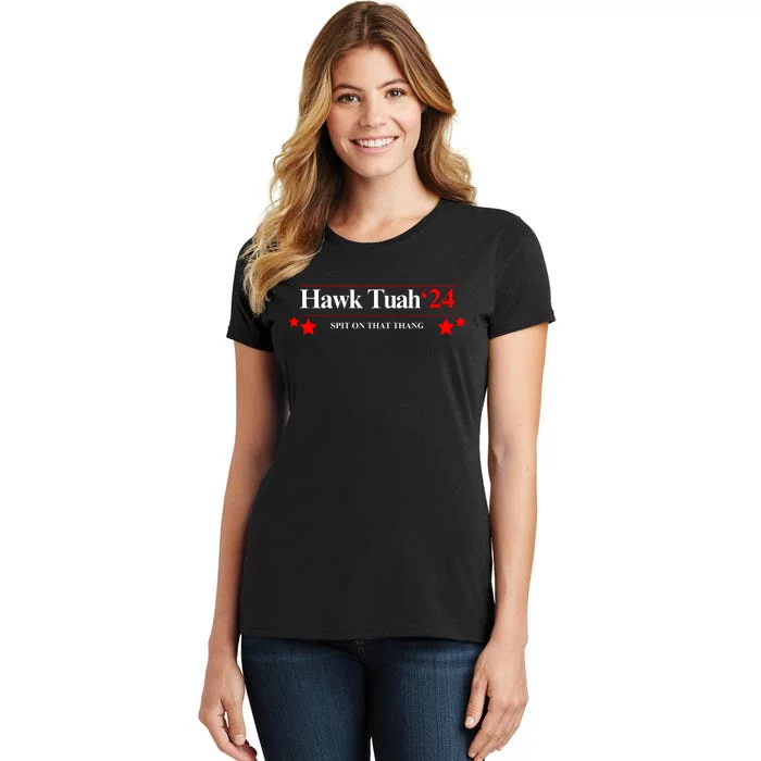 Hawk Tuah 24 Spit On That Thang Women's T-Shirt