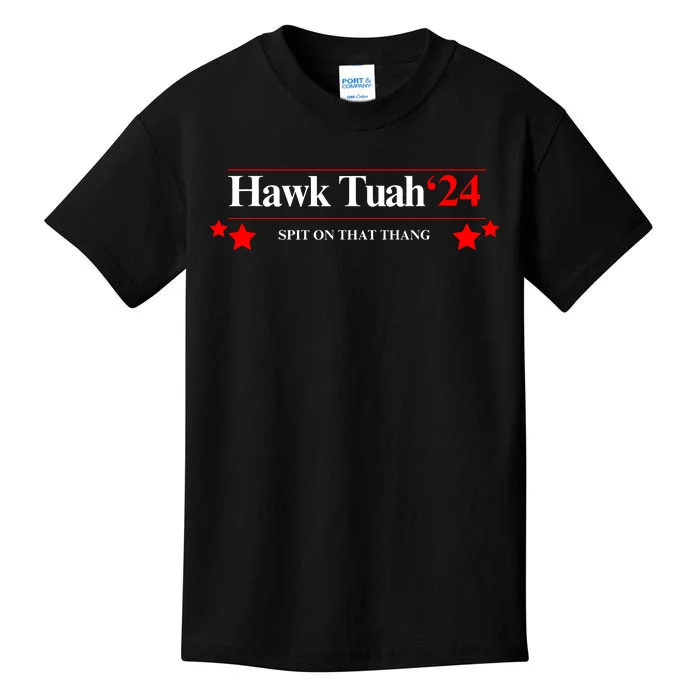 Hawk Tuah 24 Spit On That Thang Kids T-Shirt