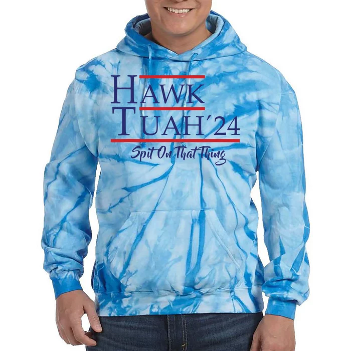 Hawk Tuah 24 Spit On That Thing Tie Dye Hoodie