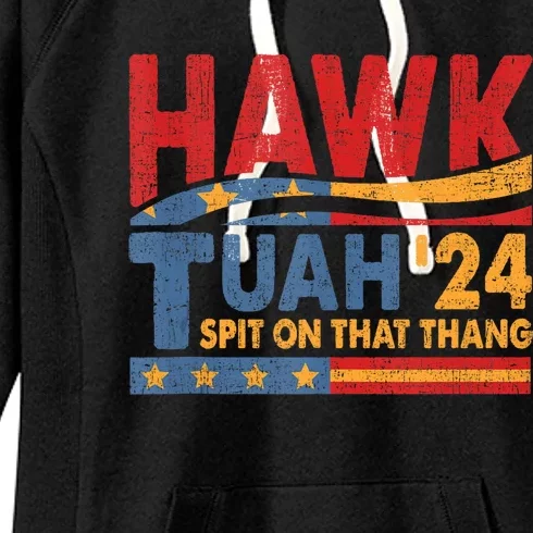 Hawk Tuah 24 Spit On That Thang Women's Fleece Hoodie