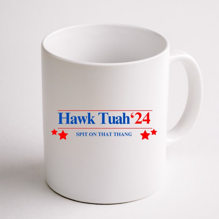 Hawk Tuah 24 Spit On That Thang Front & Back Coffee Mug