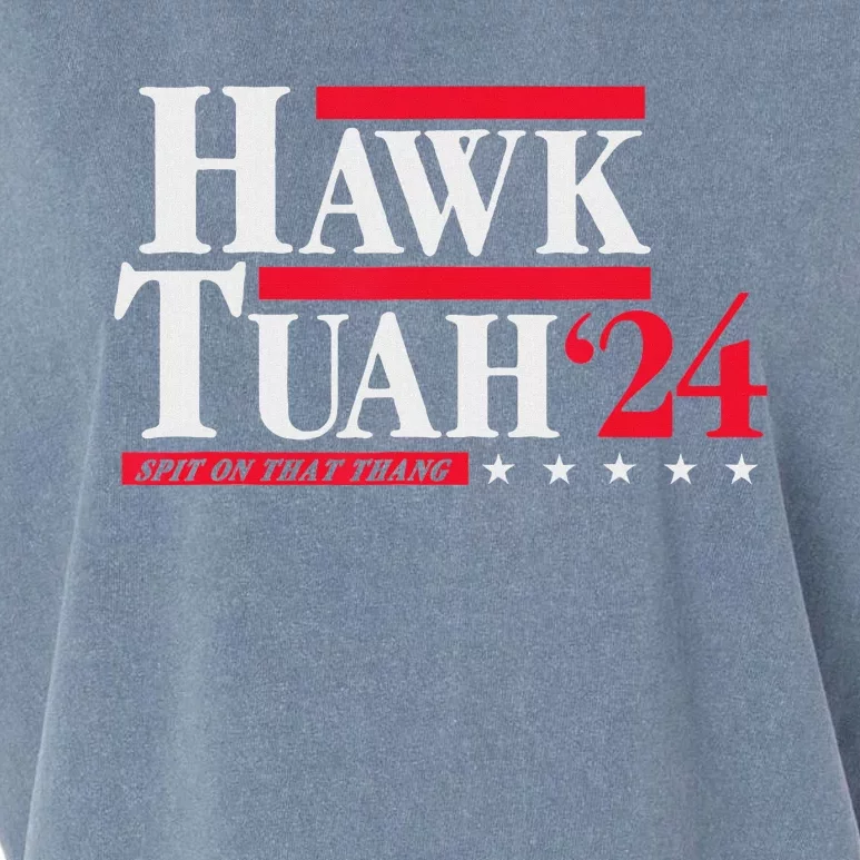 Hawk Tuah 24 Spit On That Thang Election Garment-Dyed Women's Muscle Tee