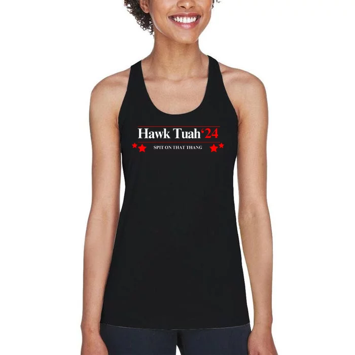 Hawk Tuah 24 Spit On That Thang Women's Racerback Tank