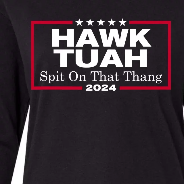 Hawk Tuah 24 Spit On That Thang Womens Cotton Relaxed Long Sleeve T-Shirt