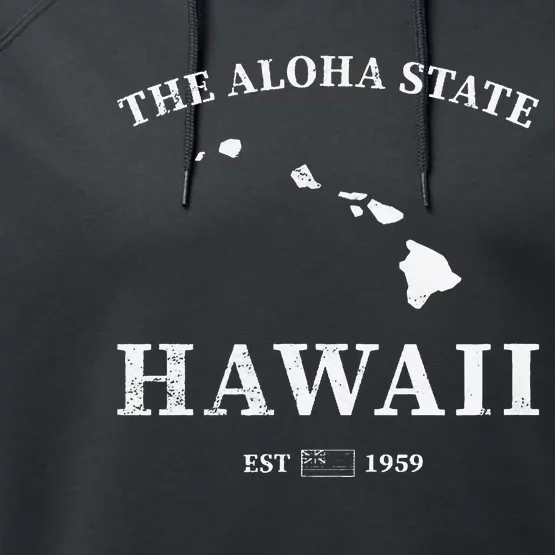 Hawaii The Aloha State Performance Fleece Hoodie