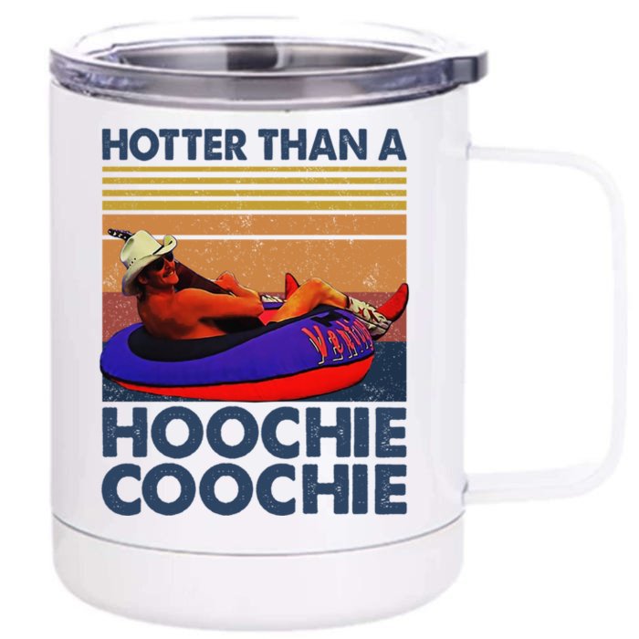 Hotter Than A Hoochie Coochie Alan Vintage Retro Front & Back 12oz Stainless Steel Tumbler Cup