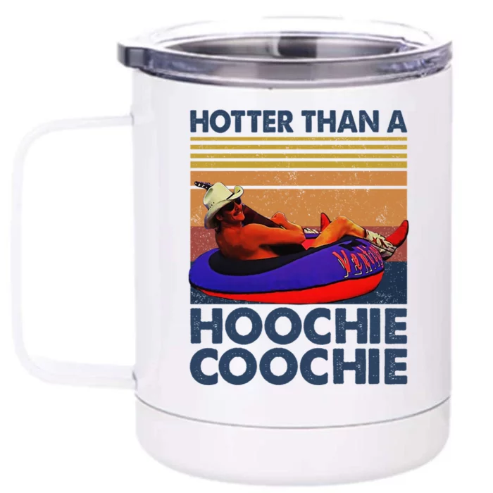 Hotter Than A Hoochie Coochie Alan Vintage Retro Front & Back 12oz Stainless Steel Tumbler Cup