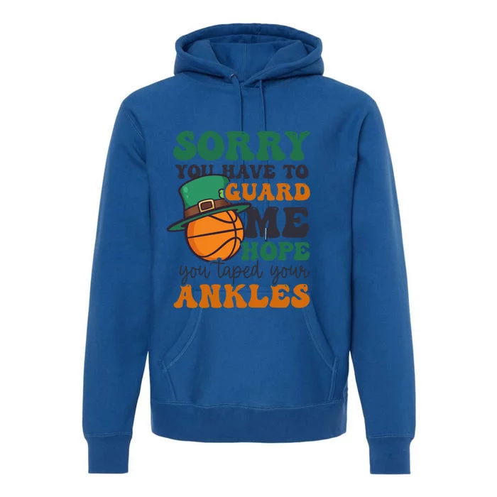 Hope Taped Ankles Design St Patricks Basketball Funny Gift Premium Hoodie