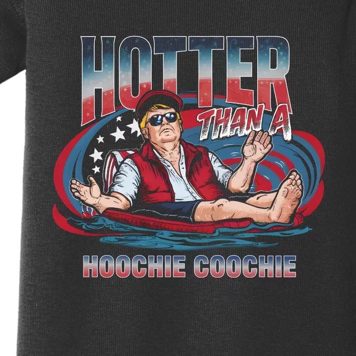 Hotter Than A Hoochie Coochie Funny Trump Perfect Gift Baby Bodysuit