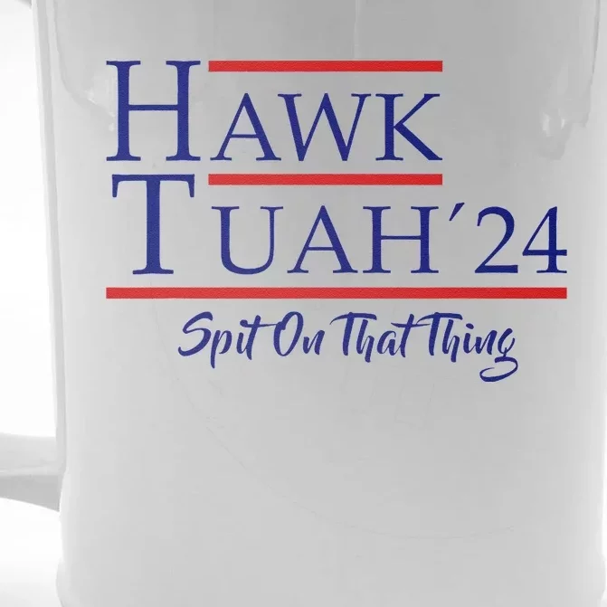 Hawk Tuah And Spit On That Thing 2024 Front & Back Beer Stein