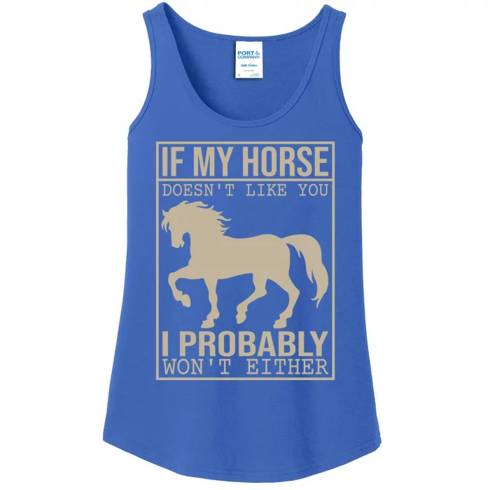 Horse Tees And If My Horse Doesn't Like You Funny Gift Ladies Essential Tank