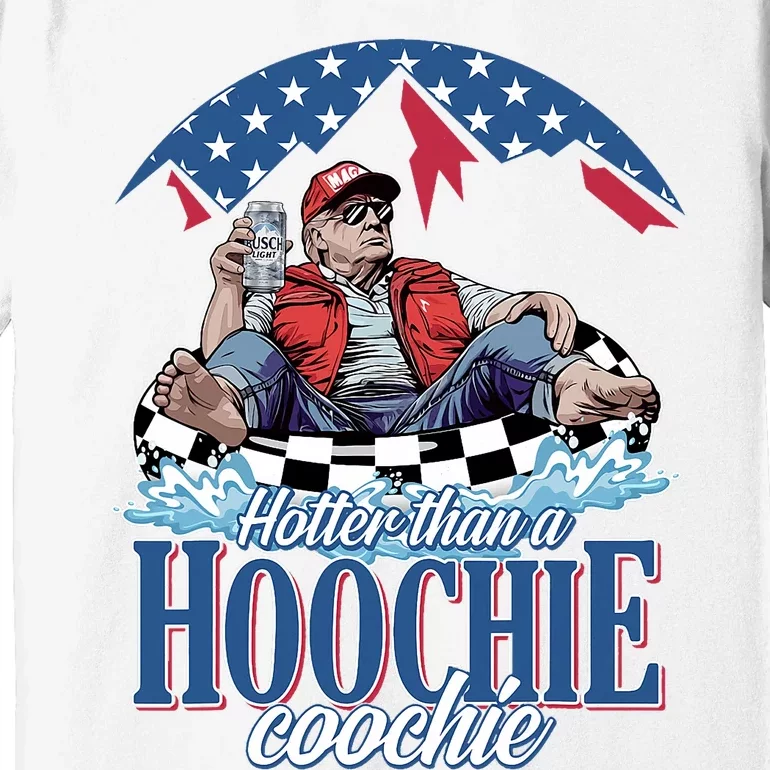 Hotter Than A Hoochie Coochie Funny Premium T-Shirt