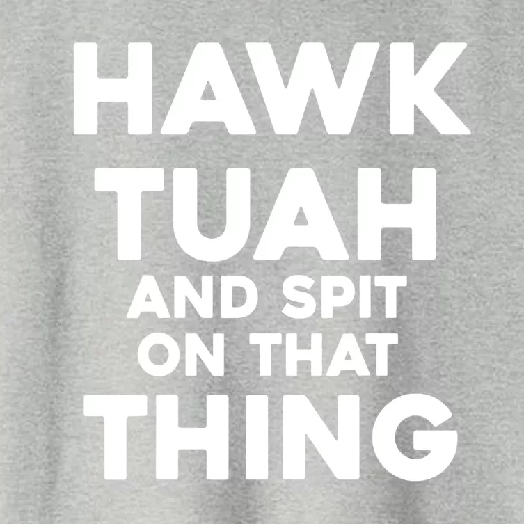 Hawk Tuah And Spit On That Thing Throat Goat Funny Meme Gift Women's Crop Top Tee