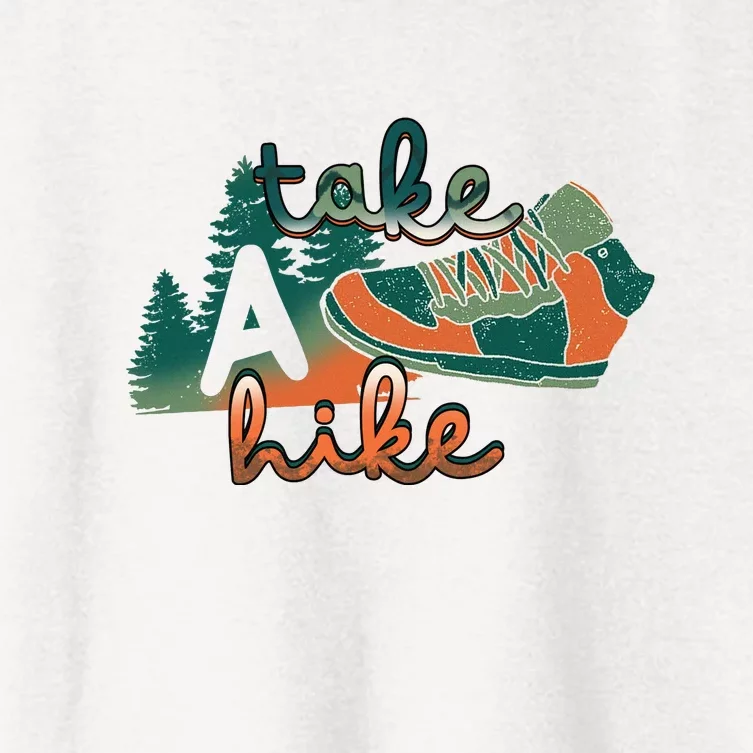 Hiking Take A Hike Hiking Mountain Camping Gift Women's Crop Top Tee