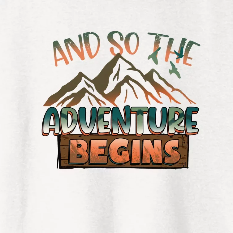 Hiking The Adventure Begins Hiking Mountain Camping Gift Women's Crop Top Tee