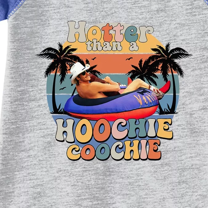 Hotter Than A Hoochie Coochie Infant Baby Jersey Bodysuit