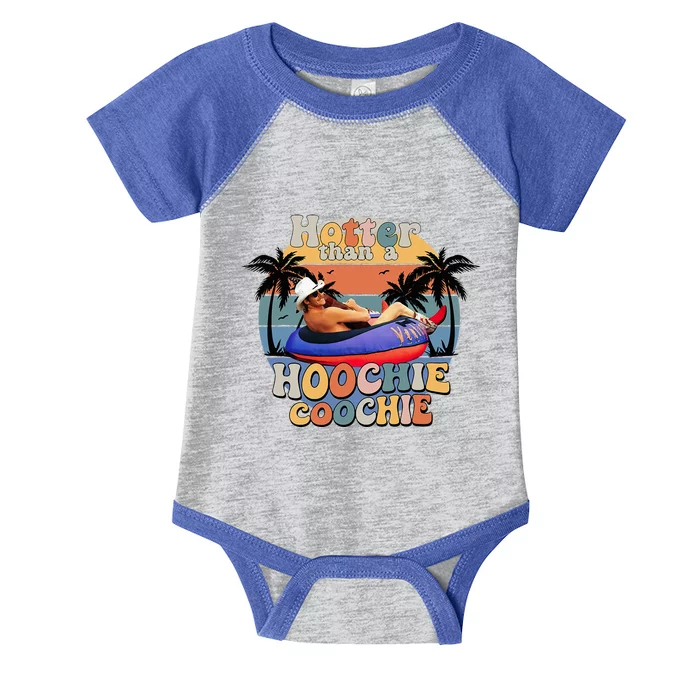 Hotter Than A Hoochie Coochie Infant Baby Jersey Bodysuit