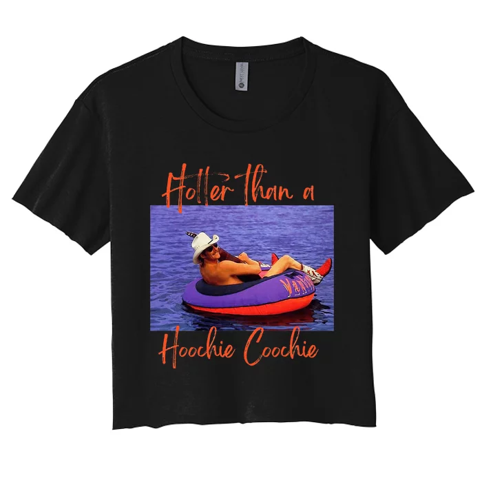 Hotter Than A Hoochie Coochie Women's Crop Top Tee